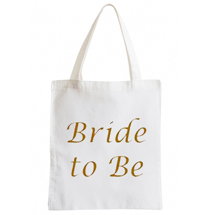 Bride to Be Tote Bag White and Gold